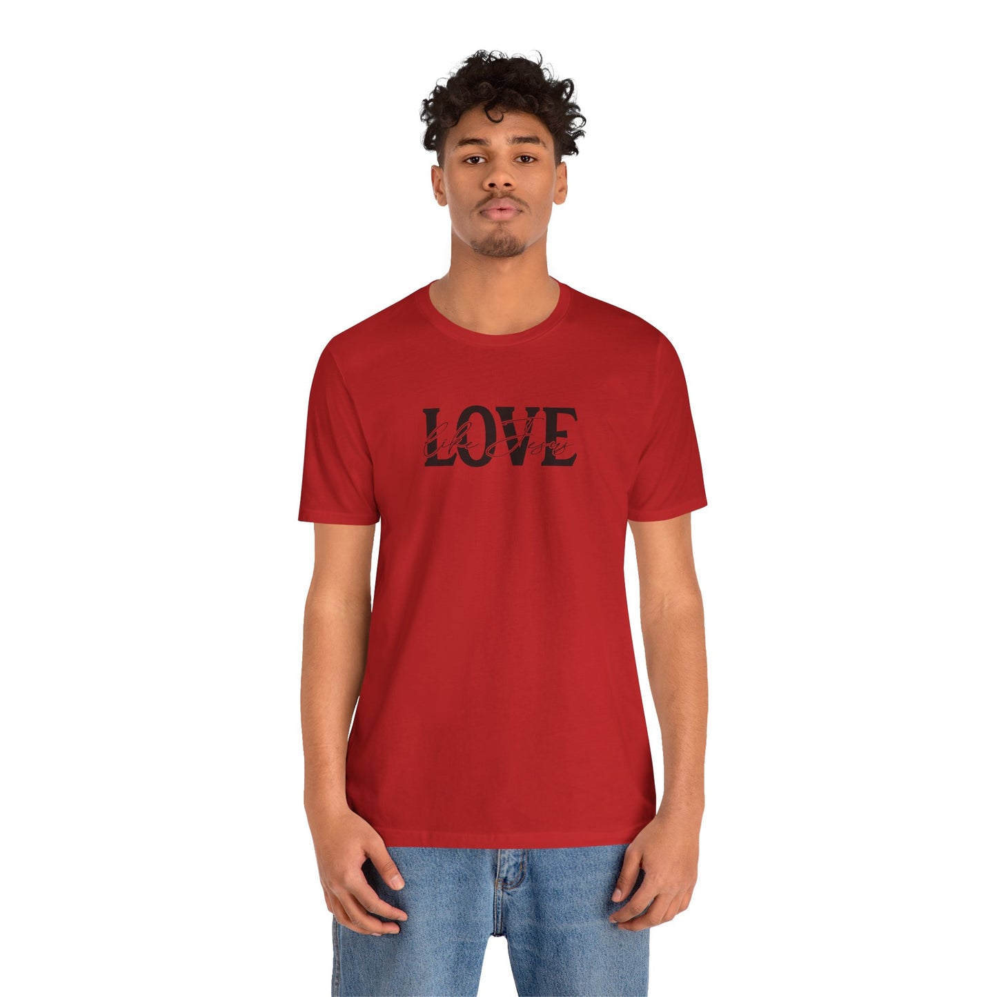 Love Like Jesus, Unisex Jersey Short Sleeve Tee