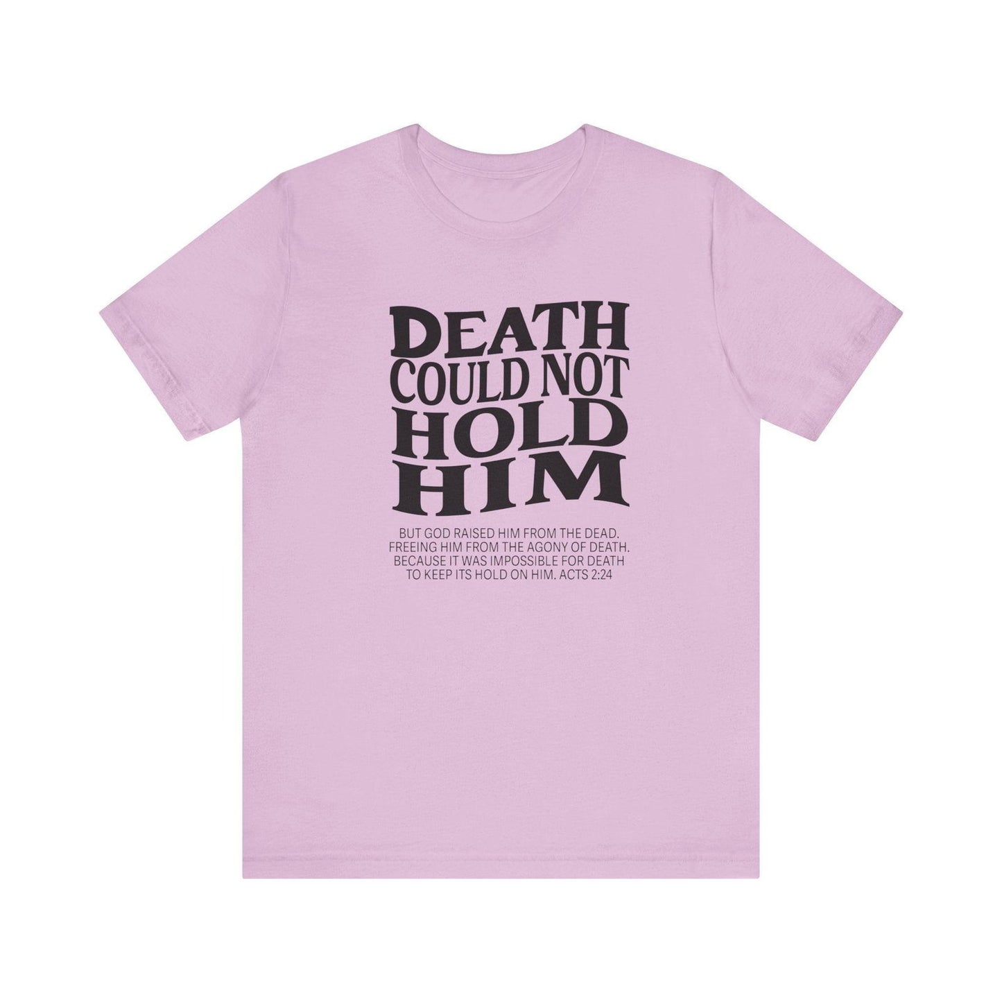 Death could not Hold Him,Unisex Jersey Short Sleeve Tee - Sukmit Creation - Death could not Hold Him,Unisex Jersey Short Sleeve Tee - #tag1#