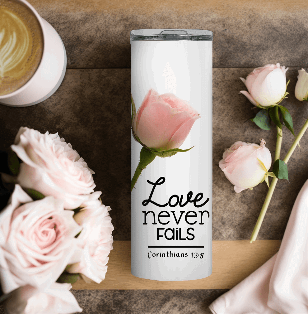 Love never fails 20oz skiny Tumbler - Sukmit Creation - Love never fails 20oz skiny Tumbler - #tag1#