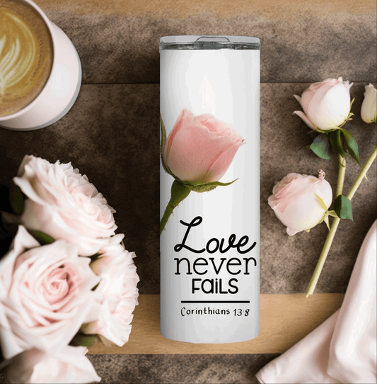 Love never fails 20oz skiny Tumbler - Sukmit Creation - Love never fails 20oz skiny Tumbler - #tag1#