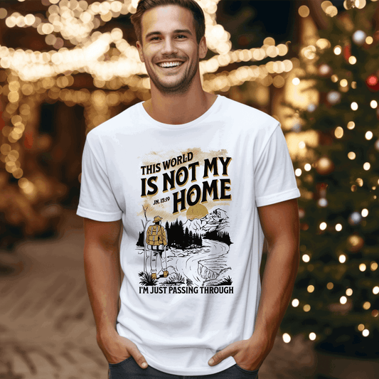 This World is Not My Home White T-Shirt - Spiritual Graphic Tee - Sukmit Creation - This World is Not My Home White T-Shirt - Spiritual Graphic Tee - #tag1#