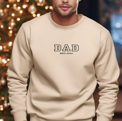 Dad Est. Personalized Sweatshirt - Comfortable & Customized - Sukmit Creation - Dad Est. Personalized Sweatshirt - Comfortable & Customized - #tag1#