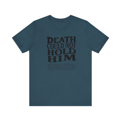 Death could not Hold Him,Unisex Jersey Short Sleeve Tee - Sukmit Creation - Death could not Hold Him,Unisex Jersey Short Sleeve Tee - #tag1#