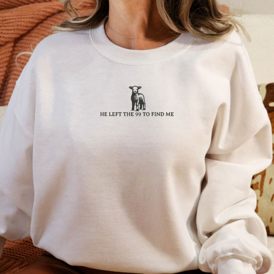 Christian-Crewneck Sweatshirt-Left the 99 to Find Me– Sukmit Creation Custom Embordered