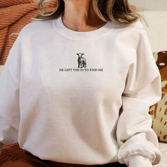 Christian-Crewneck Sweatshirt-Left the 99 to Find Me– Sukmit Creation Custom Embordered