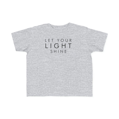 Let your Light Shine, Toddler's Fine Jersey Tee - Sukmit Creation - Let your Light Shine, Toddler's Fine Jersey Tee - #tag1#