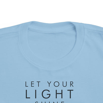 Let your Light Shine, Toddler's Fine Jersey Tee - Sukmit Creation - Let your Light Shine, Toddler's Fine Jersey Tee - #tag1#