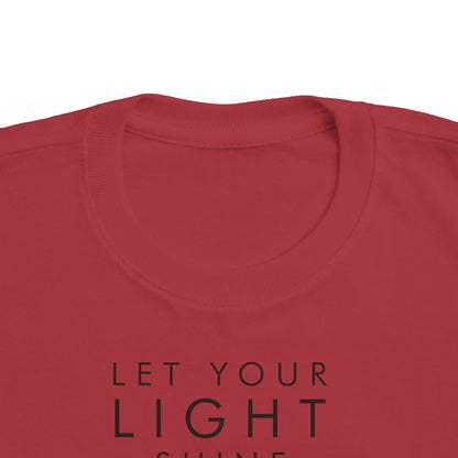 Let your Light Shine, Toddler's Fine Jersey Tee - Sukmit Creation - Let your Light Shine, Toddler's Fine Jersey Tee - #tag1#