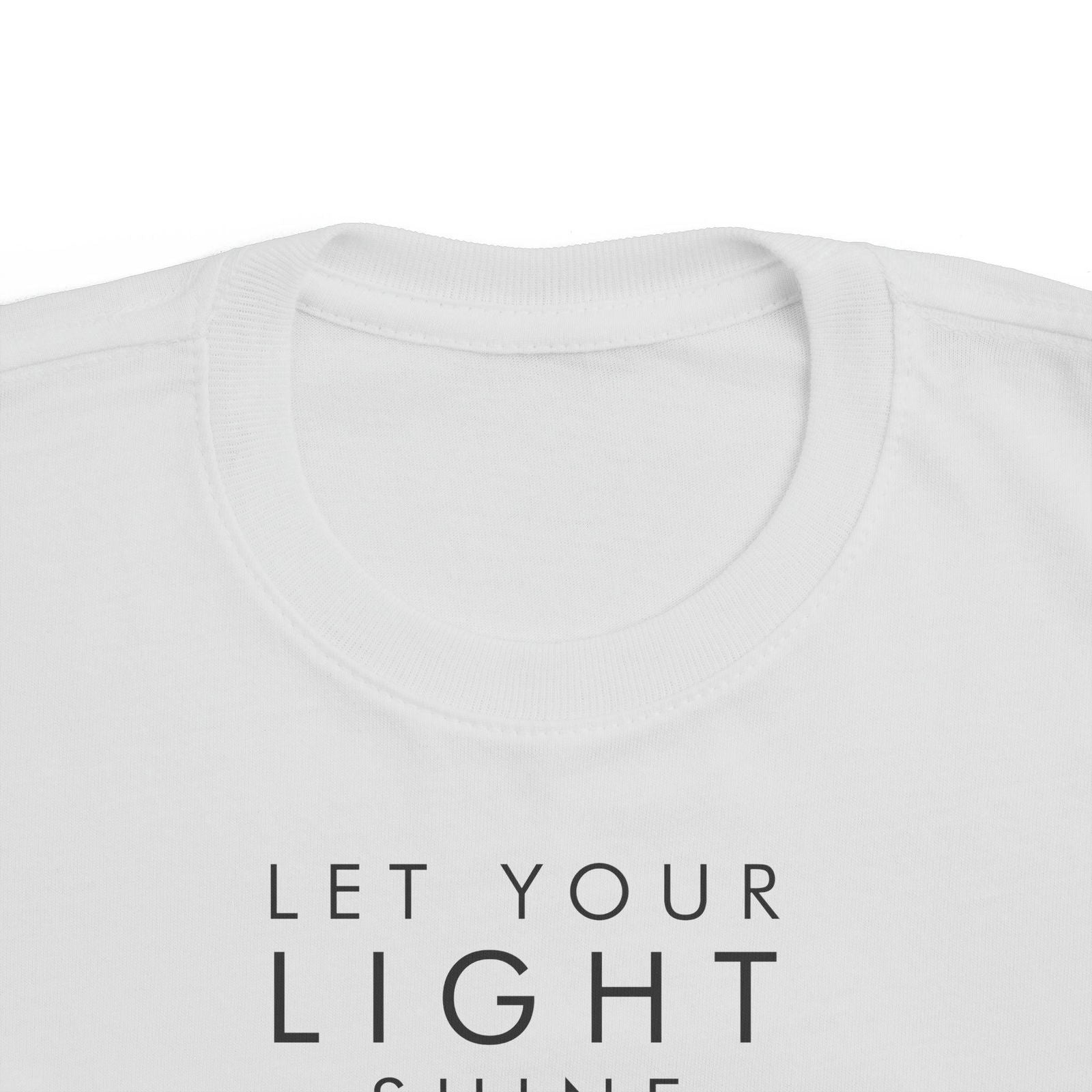 Let your Light Shine, Toddler's Fine Jersey Tee - Sukmit Creation - Let your Light Shine, Toddler's Fine Jersey Tee - #tag1#