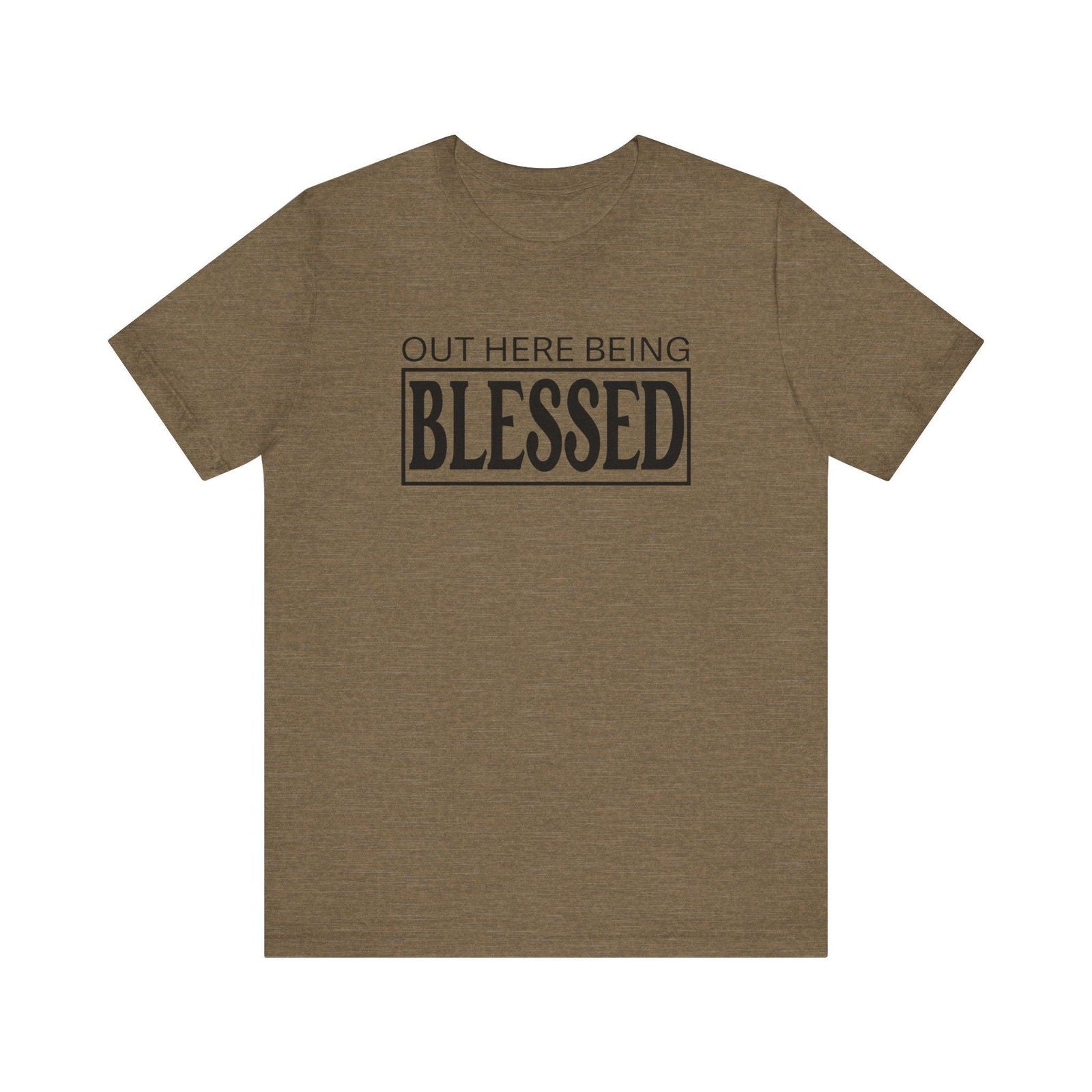 Out here being Blessed,  Unisex Jersey Short Sleeve Tee - Sukmit Creation - Out here being Blessed,  Unisex Jersey Short Sleeve Tee - #tag1#