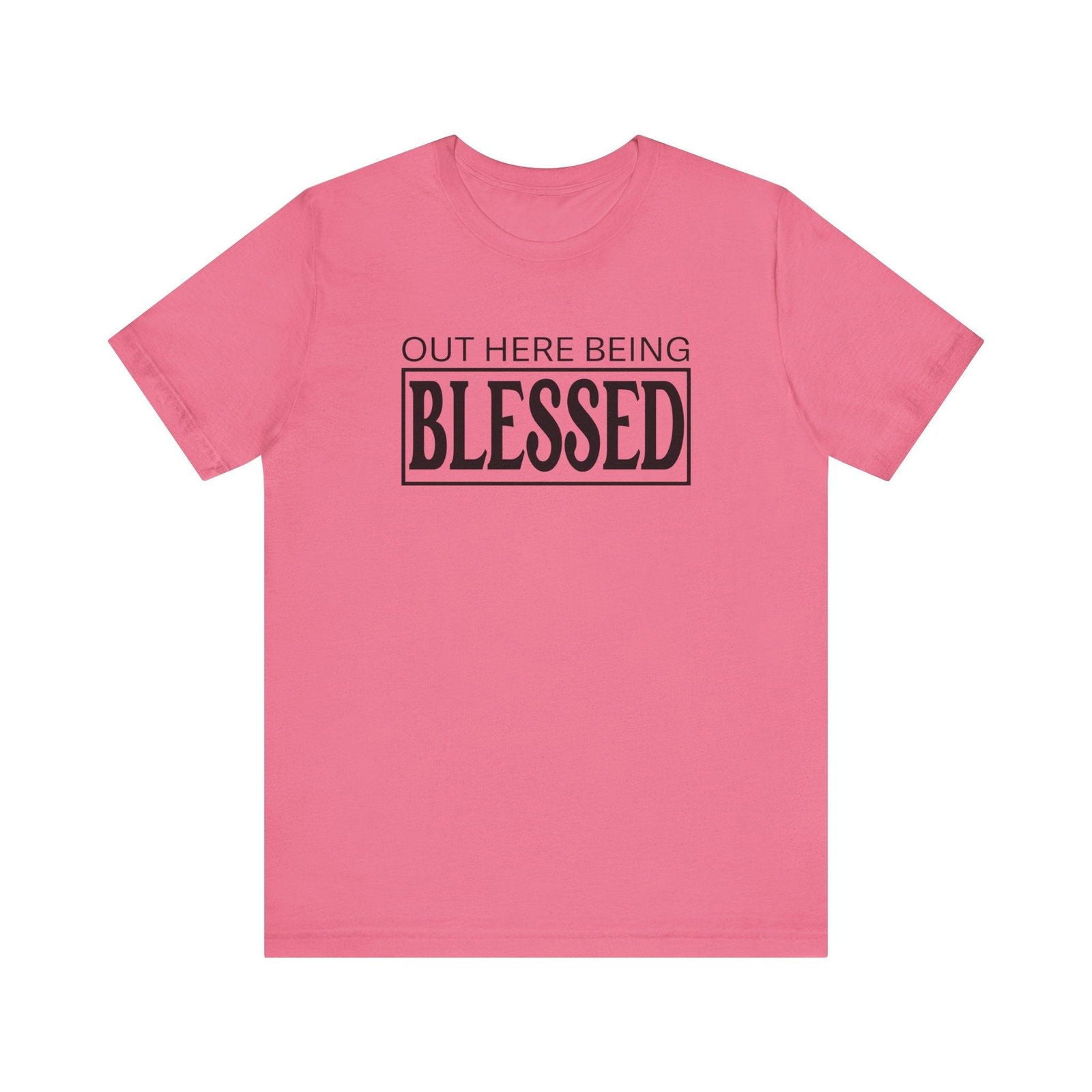 Out here being Blessed,  Unisex Jersey Short Sleeve Tee - Sukmit Creation - Out here being Blessed,  Unisex Jersey Short Sleeve Tee - #tag1#