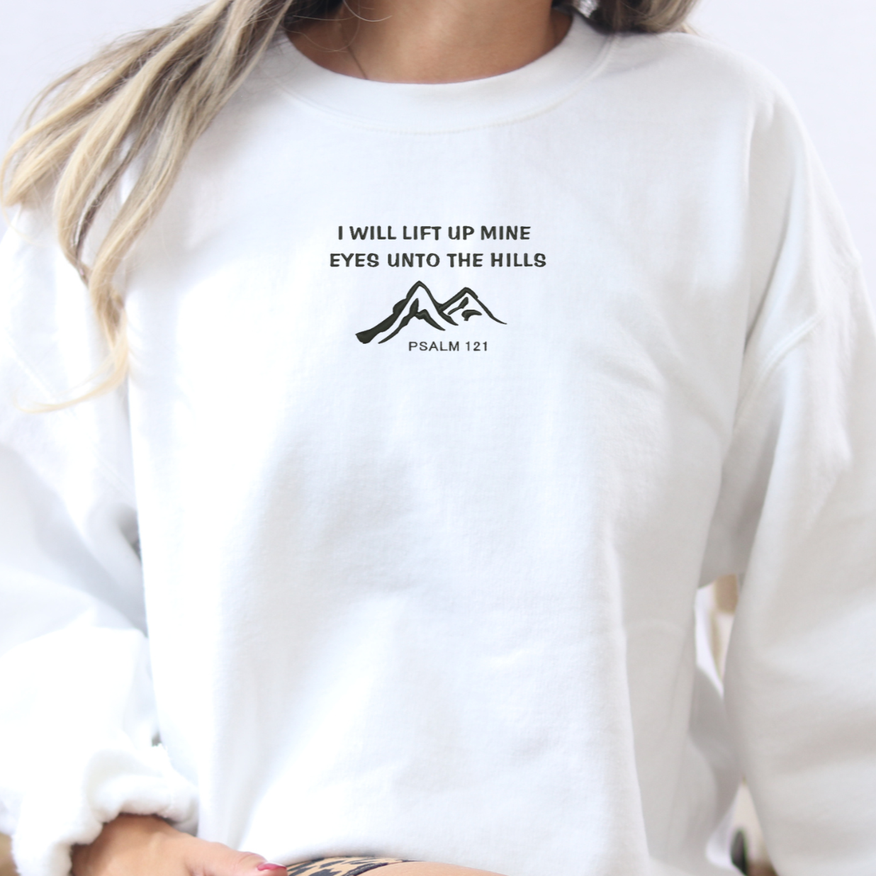 Embroidered Christian Crewneck Sweatshirt – I Will Lift Up Mine Eyes to the Hills – Psalm 121:1 – Sukmit Creation
