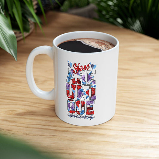 Yes you are Uniqe and loved Ceramic Mug 11oz - Sukmit Creation - Yes you are Uniqe and loved Ceramic Mug 11oz - #tag1#