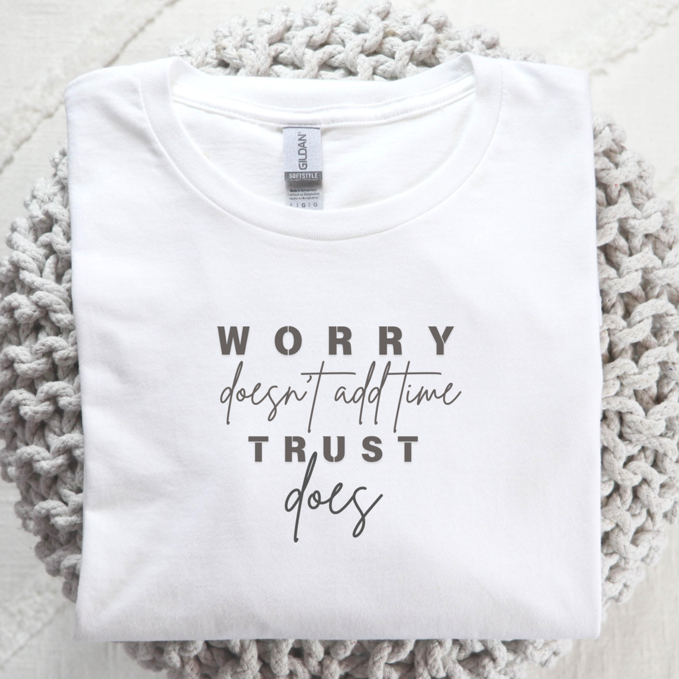Christian T-Shirt – Worry Doesn’t Add Time – Trust Does – Sukmit Creation
